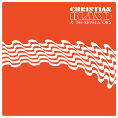 C Bland & The Revelators - Sounds Like