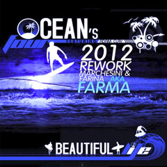 Ocean's Four feat. Adam Clay "Beautiful Life" (Marchesini & Farina aka Farma 2012 Rework) promo cut