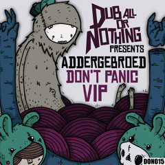 Addergebroed - Dont Panic VIP (Clip) (OUT NOW! on Dub All Or Nothing)