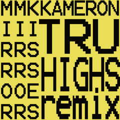 Mirror Kisses - Kameron (Tru Highs Remix)