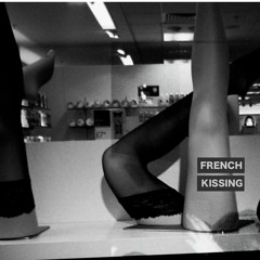 French Kissing