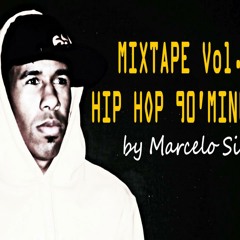 MixTape Vol.1 HiP HoP 90' Minutes By Marcelo Silva