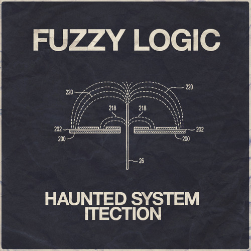Fuzzy Logic - Haunted System Dub