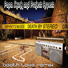 Umphrey's McGee - Booth Love (Papa Skunk and ProJect Aspect Remix) [ Free D/L ]