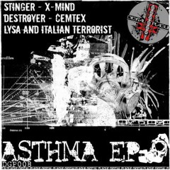 "Terrorism " Track by Lysa & I.T. Asthma EP -Digital Plague Records