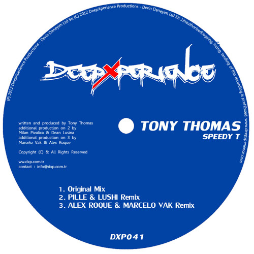 Tony Thomas - Speedy T - excerpt - Deep Xperience Productions DXP041