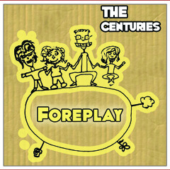 The Centuries - Love N Rock N Roll