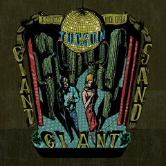 Giant Giant Sand - Forever And A Day