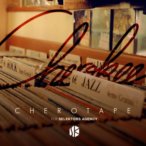 Cherotape | for Selektors Agency Inc.