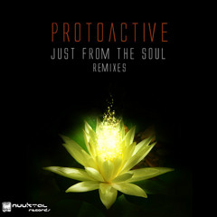 Protoactive - Just of the Soul (Abstract Sunrise RMX)preview