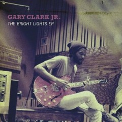 Gary Clark Jr - Things Are Changing: Live At KCRW