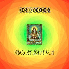 Omdubom - Bom Shiva  EP (mixed tracks)