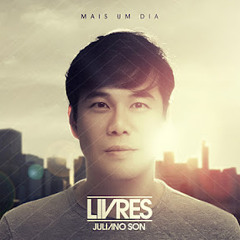 Juliano Son - Uma vida inteira