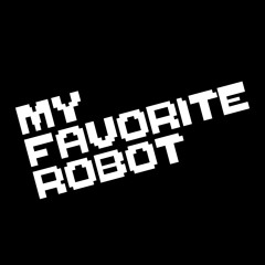 Latest From My Favorite Robot Records