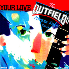 The Outfield  - Your Love (Morgan Page Remix)