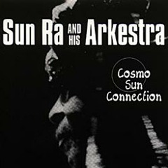 Sun Ra - As Space Ships Approach