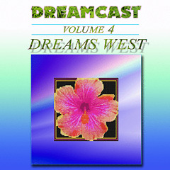 Dreams West - Dreamcast Volume 4