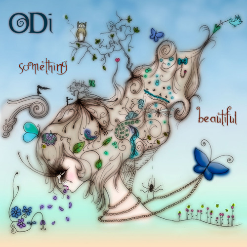 ODi - Something Beautiful
