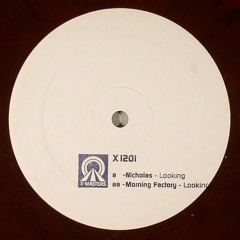 Morning Factory - Looking - X Masters 1201 (split EP with Nicholas on unofficial Clone sublabel)