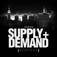 XODUS - Supply + Demand (New York)