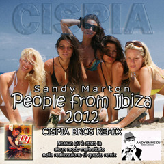 Sandy Marton - PEOPLE FROM IBIZA 2012 (Cispia Bros House Nel Dolore Remix)