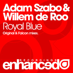 Adam Szabo & Willem de Roo - Royal Blue (Original Mix)