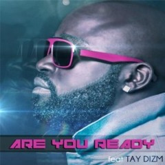 Are You Ready (full version) Dampte ft Tay Dizm