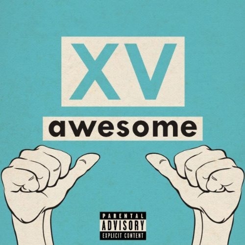 XV - Awesome ft. PushaT