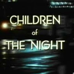 Children Of The Night - SIC Shane,Lil Lay-D,Layah Love&Yah Luv It (Prod. By DJ HellBlazer)
