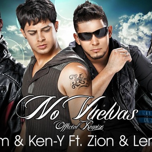 No Vuelvas (Remix) - Rakim y Ken-Y, Zion y Lennox