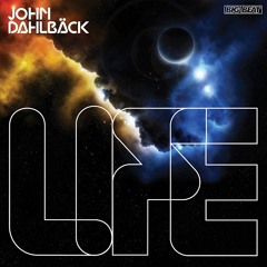 John Dahlback - Life (Preview)