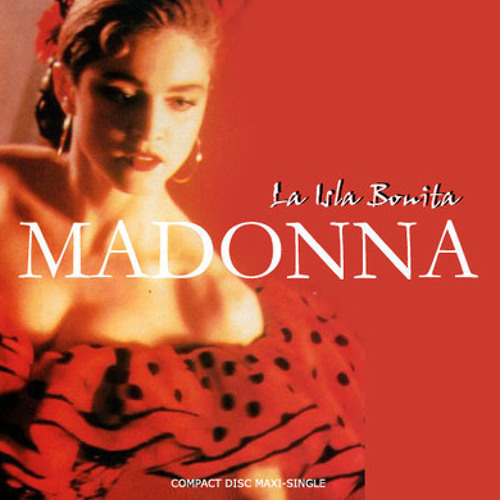Stream Madonna - La Isla Bonita (Chuck Lepley Moombahton Remix) by Chuck  Lepley | Listen online for free on SoundCloud