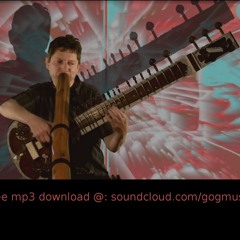 GöG - Didge & Sitar - mellow ambient