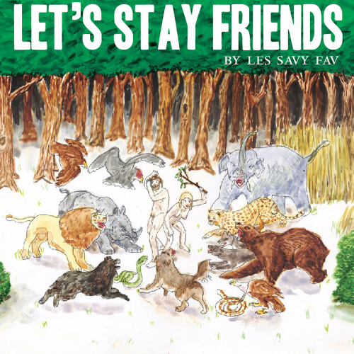 Les Savy Fav - What Wolves Would Do
