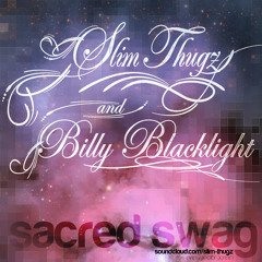 Sacred Swag (feat. Billy Blacklight)