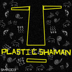 Plastic Shaman - Indicator (Feat Soulsa) (Vocal Mix) - Hallucinogenic Bear EP