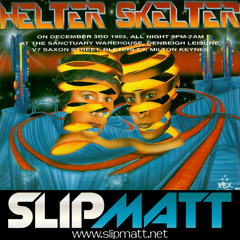 Slipmatt - Live @ Helter Skelter 03-12-1993