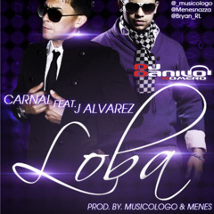 Loba Remix - J Alvarez Ft Carnal - Dj Danilo Romero