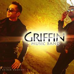 GRIFFIN - Etefagh E Had