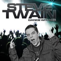 Steve Twain - Dance With Me
