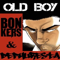 DePhuresta & Bonkers - Old Boy