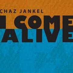 Chaz Jankel ft Natalia Scott - I Come Alive (Album Version)