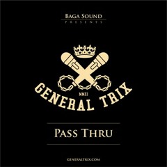 General Trix - Pass Thru