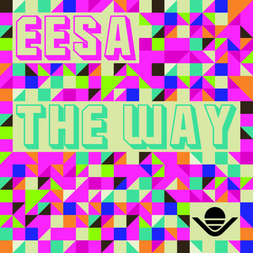 eEsa - The Way (Original Mix)