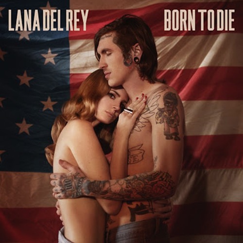 Lana Del Rey - Born To Die (PDP / 13 Remix)