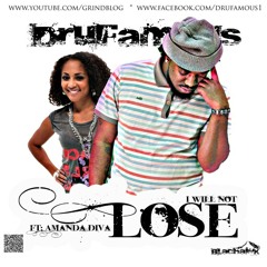 Drufamous "I will not lose" Ft Amanda Diva