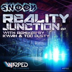 Snook - Reality Junction [Kwah Remix] Out now!