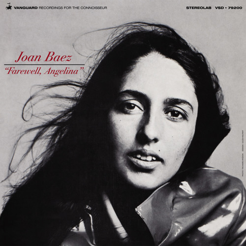 Joan Baez - Farewell, Angelina [REMASTERED - 2012]