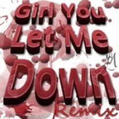Mac G feat Mac! - Girl You Let Me Down Remix