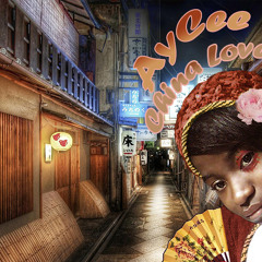 AyCee - China Love